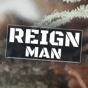 Reign Man Cannabis Strain