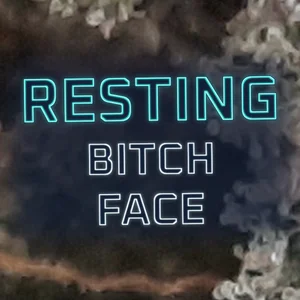 Resting Bitch Face Cannabis Strain