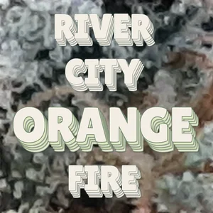 River City Orange Fire Cannabis Strain
