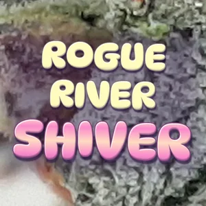 Rogue River Shiver Cannabis Strain