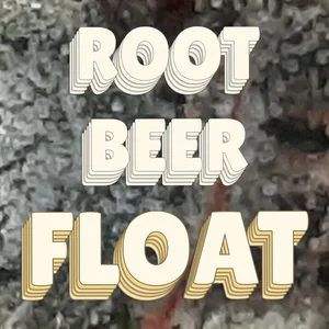 Root Beer Float Cannabis Strain