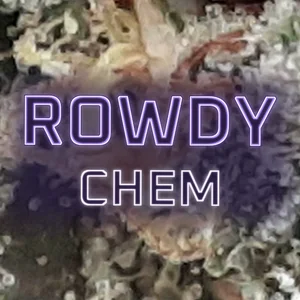 Rowdy Chem Cannabis Strain