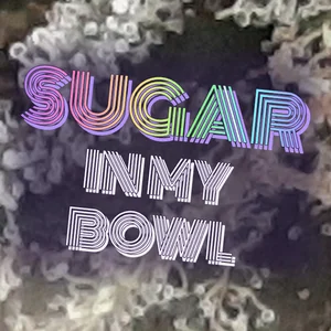 Sugar in My Bowl Cannabis Strain