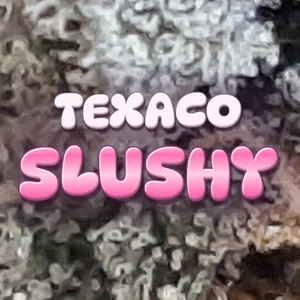 Texaco Slushy Cannabis Strain
