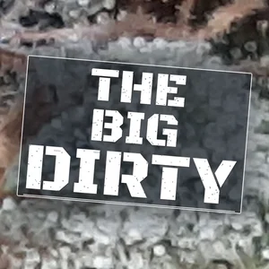 The Big Dirty Cannabis Strain