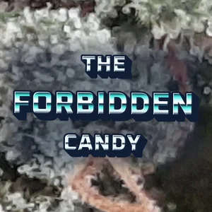 The Forbidden Candy Cannabis Strain