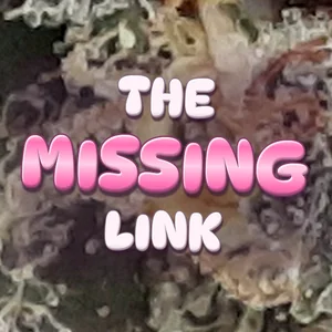 The Missing Link Cannabis Strain