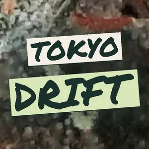 Tokyo Drift Cannabis Strain