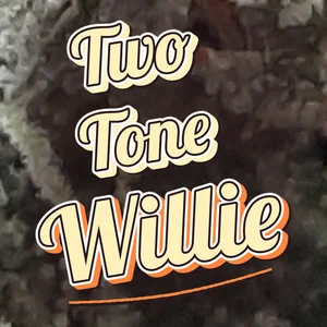 Two Tone Willie Cannabis Strain