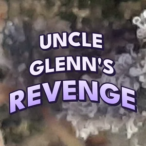 Uncle Glenn's Revenge Cannabis Strain