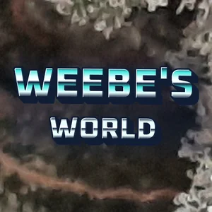 Weebe's World Cannabis Strain