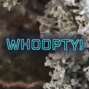 Whoopty! Cannabis Strain
